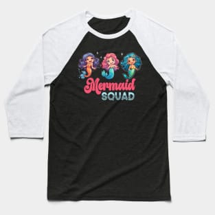 Mermaid Squad Baseball T-Shirt